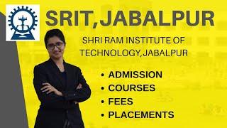 Shri Ram Institute of Technology (SRIT) | Admissions | Fees | Courses | Placements