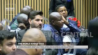 The World Ahead 2023: Stakeholders Map Out Pan-African Business Development | NC Now | 28-04-23