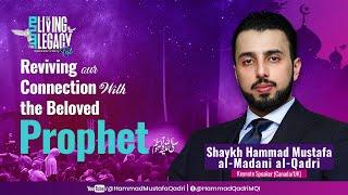 Living Legacy Festival 2023 | Shaykh Hammad Mustafa al-Madani al-Qadri