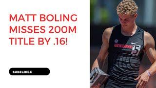 The Road to SEC Glory: Can Matt Boling Take the 200m Outdoor Title in 2023?