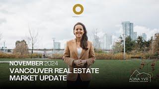 Vancouver Real Estate Market Update - November 2024