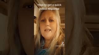 How to get a quick police response #manifestation #policehumour #lawenforcement