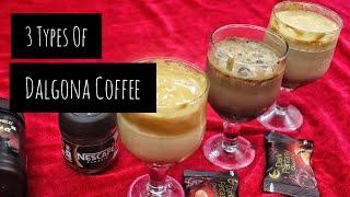 Dalgona Coffee Recipe | 3 Different Types | Trending Coffee