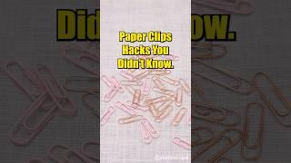 Paper Clips Hacks That You Didn't Know.#shorts