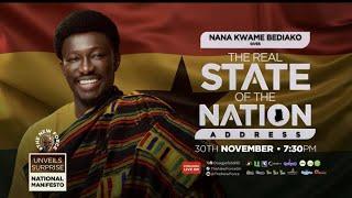 NANA KWAME BEDIAKO GIVES “THE REAL STATE OF THE NATION” ADDRESS  || 30th NOVEMBER 2024