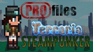 THE STEAMPUNKER (TERRARIA) || PROfiles