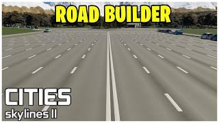 ROAD BUILDER MOD [MUST HAVE] #citiesskylines2 #modification