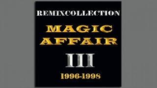 Magic Affair - Break These Chains (Club Version)