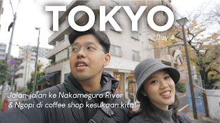 TOKYO TRAVEL VLOG | Ngopi di Onibus Coffee Nakameguro & mampir ke Starbucks roastery terbesar 