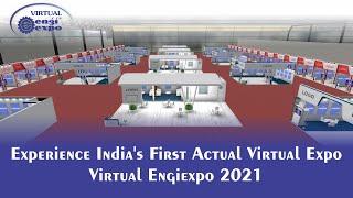 Experience India’s First Actual Virtual Expo | Virtual Engiexpo 2021