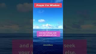 Powerful Prayer For Wisdom In Jesus Name  | Say this Prayer For Wisdom |#jesus #shorts #prayer