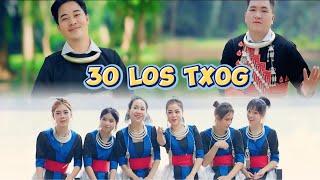 30 LOS TXOG by Maiv Thoj - Win Vang - Saw Lauj - Koob Meej Yaj 【 Music Video 】Hmong new song