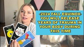 FALL EQUINOX 2024 You will level up in unimaginable ways!