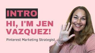 Jen of Jen Vazquez Media, Pinterest Marketing Strategist