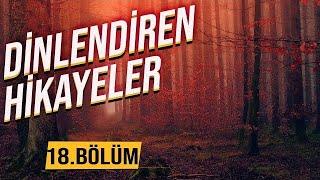 HİKÂYELER (18.Bölüm )| İbrahim Soydan Erden