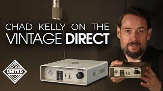 Chad Kelly On The United Studio Technologies Vintage Direct