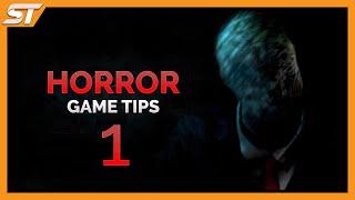 Developing Horror Games - WHAT NOT TO DO! - 1