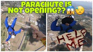 My Parachute is Not Opening!!