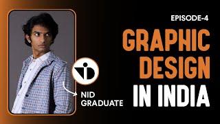 How to be a Graphic Designer in India ? | Colleges, Salary, Lifestyle | Interview with NID graduate