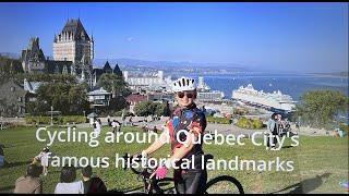 Cycling Around Quebec City's Famous Historical Landmarks