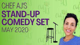Chef AJ Stand-Up Comedy Set | May 2020