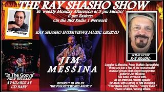 JIM MESSINA 'LOGGINS & MESSINA' LEGEND INTERVIEW ON THE RAY SHASHO SHOW