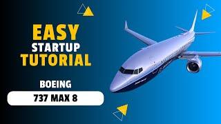 MSFS 2024 - How to start the Boeing 737 MAX 8 | EASY STARTUP TUTORIAL