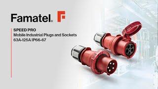 Famatel Speed PRO - Mobile Industrial Plugs and Sockets IP66-67 63A-125A