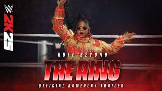 Rule Beyond The Ring | WWE 2K25 Official Gameplay Trailer | 2K