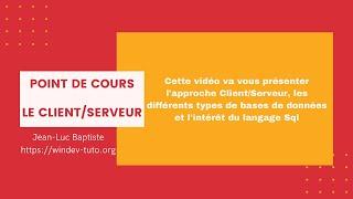 5 - Présentation du concept Client Serveur, des bases de données, d'Sql.