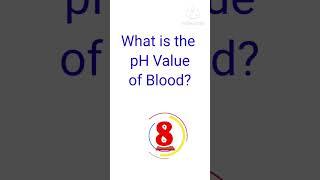 blood PH value? #shorts #quiz #gk