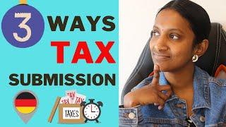 3 WAYS TO SUBMIT TAX DECLARATION in GERMANY ENGLISH - GERMAN TAX SERIES