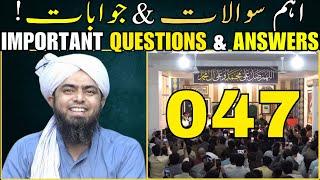 047 Important Q & A by EMAM: Engineer Muhammad Ali Mirza