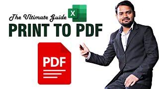 The Ultimate Guide PRINT TO PDF IN EXCEL| How to Make PDF File By Print Option In Excel Step by Step