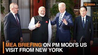 MEA Briefing on PM Modi's US Visit from New York | DD India