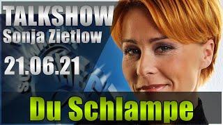 Sonja Zietlow Talkshow - Du Schlampe [21.06.21]