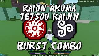 TETSUO KAIJIN AND RAION AKUMA COMBO | Shindo Life