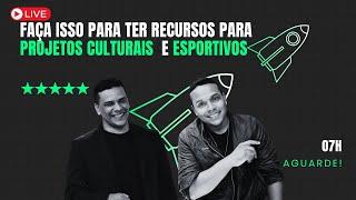 Captação de Recursos para Projetos Culturais e Esportivos