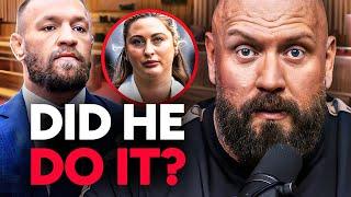 The SHOCKING Details Of The CONOR McGREGOR Court Case!