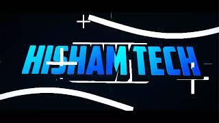 Hisham Tech my new intro