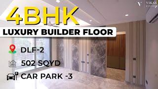 Builder Floor In Gurgaon || 4 BHK Home Tour || DLF Phase 2 || Best Deal In Gurgaon #interiordesign