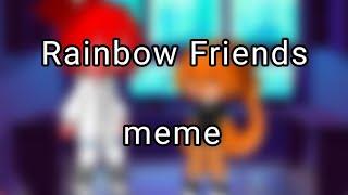 |rainbow friends|meme|roblox|Orange|@RINA_san|