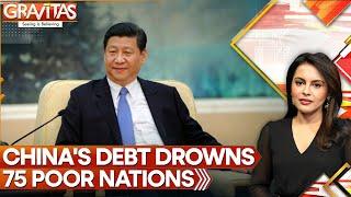China’s Debt Trap: How Xi's BRI is Sinking the World’s Poorest Nations | GRAVITAS