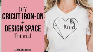 Cricut Explore Air 2 Iron-on "Be Kind" T Shirt Tutorial + Design Space Tutorial