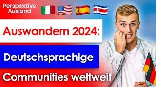 Auswandern und trotzdem Deutsch sprechen? Die Top Länder für Expats!  