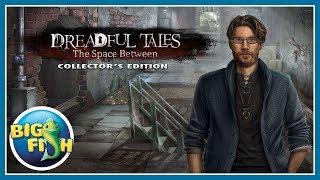 Dreadful Tales: The Space Between Collector's Edition