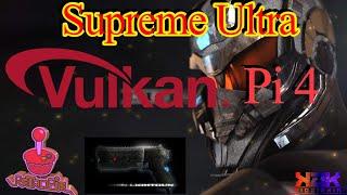 New Retropie 4 With VUlkan Drivers Supreme Ultra Raspberry PI 4