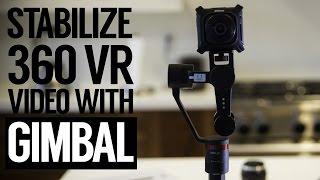 Stabilize Gear 360 / Nikon / Ricoh VR Video with Gimbal | Guru 360° stabilizer unboxing and Review