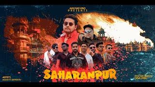 Saharanpur UP11 | Full Video Song | Akshay X Rapper SRV | 2021 | Hip Hop | Mittal UP11 | Jazz Mafiaa