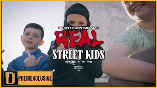 Dean Thornton AMF - Real Street Kids (Official Music Video) | Dearfxch TV